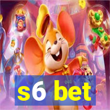 s6 bet